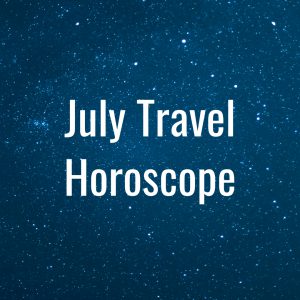 July Travel horoscope